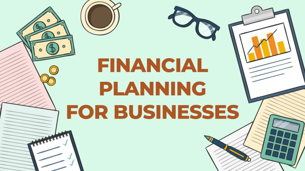 Strategic Financial Planning for Small Businesses